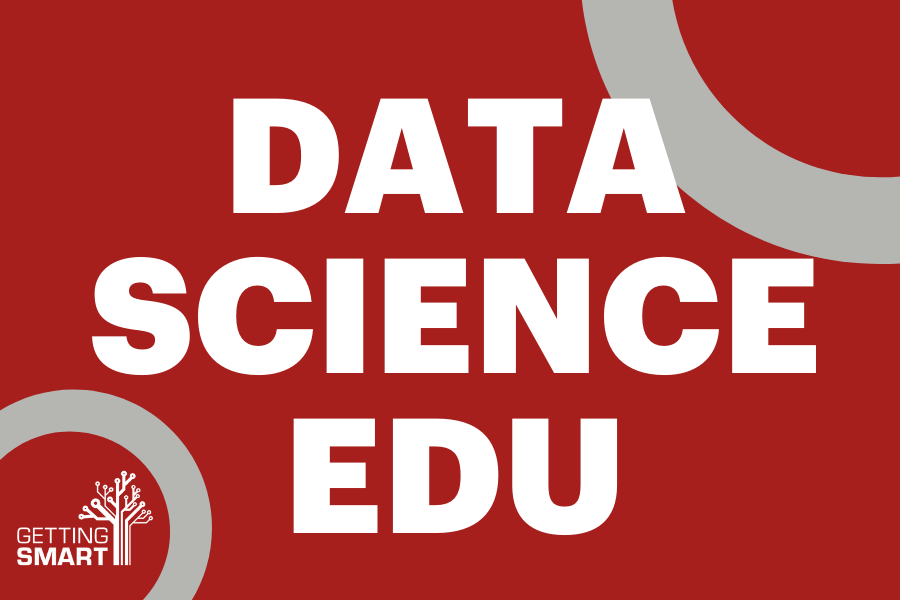 Data Science Education | Getting Smart